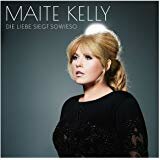 Maite Kelly - Die Liebe siegt sowieso - Deluxe Edition CD 