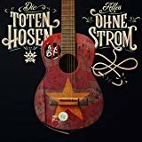 Toten Hosen die - Alles Ohne Strom CD 