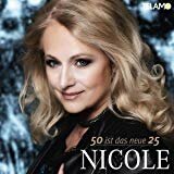 Nicole - 50 ist das neue 25 CD 