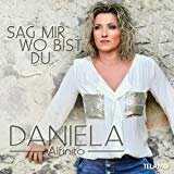 Daniela Alfinito - Sag mir wo bist du CD 