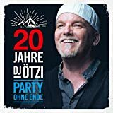 DJ &Ouml;tzi - 20 Jahre DJ &Ouml;tzi - Party ohne Ende 2CD 