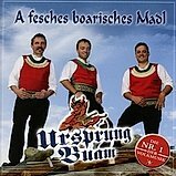 Ursprung Buam - A Fesches Boarisches Madl  CD 