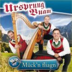 Ursprung Buam - M&uuml;ck`n fliagn  CD 