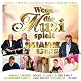 Wenn die Musi spielt - 25 Jahre - 25 Hits CD