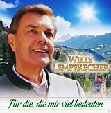 Willy Lempfrecher - F&uuml;r die, die mir viel bedeuten CD NEU 