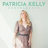 Patricia Kelly - Unbreakable LP Vinyl ( Limitiert ) NEU