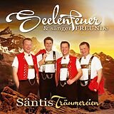 Seelenfeuer &amp; S&auml;ngerfreunde - S&auml;ntis Tr&auml;umereien CD