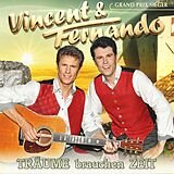 Vincent &amp; Fernando - Tr&auml;ume brauchen Zeit CD 