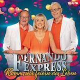 Fernando Express - Komm, wir feiern das Leben CD 