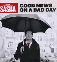 Sasha - Good News On A Bad Day CD 