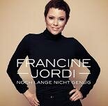 Francine Jordi - Noch lange nicht genug ( CH Edition ) CD 