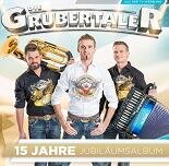 Grubertaler die - 15 Jahre - Jubil&auml;umsalbum CD 