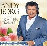 Andy Borg - Was Frauen Tr&auml;umen - Bekannte Oldies CD 