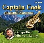 Captain Cook u.s. singenden Saxophone - Die Gr&ouml;ssten Hits von Ronny CD NEU