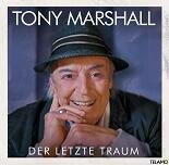 Tony Marshall - Der letzte Traum CD