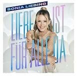 Sonia Liebing - Liebe ist f&uuml;r alle da CD NEU