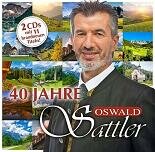 Oswald Sattler - 40 Jahre 2CD 