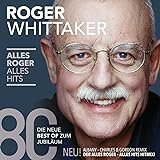 Roger Whittaker - Alles Roger - Alles Hits  2CD 