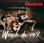 Chuelee - Weisch du no ? CD NEU