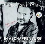 Reinhard Mey -In Aschaffenburg - Die wieder gefundene Tournee1992 2CD 