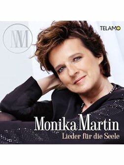 Monika Martin - Lieder f&uuml;r die Seele CD