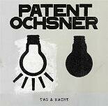 Patent Ochsner - Tag &amp; Nacht 2LP Vinyl NEU