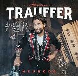 Trauffer - Heubode CD NEU