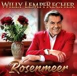 Willy Lempfrecher - Rosenmeer CD NEU