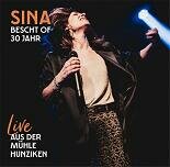 Sina - Bescht Of 30 Jahr - Live aus der M&uuml;hle Hunziken CD NEU