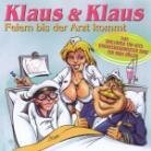 Klaus &amp; Klaus - Feiern bis der Arzt kommt CD 