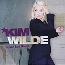 Kim Wilde, Never Say Never CD