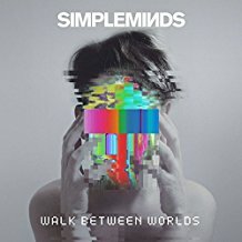 Simple Minds, Walk Between Worlds LP Vinyl 