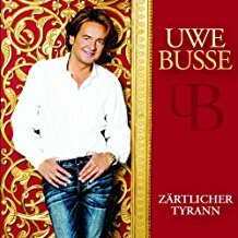 Uwe Busse - Z&auml;rtlicher Tyrann CD