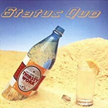 Status Quo - Thirsty Work CD