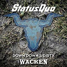 Status Quo - Down Down &amp; Dirty At Wacken CD &amp; DVD NEU