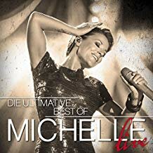 Michelle - Die Ultimative Best Of ( Live ) 2CD 