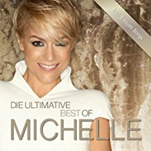 Michelle - Die Ultimative Best Of ( Standard Edition ) CD 