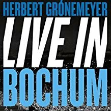 Herbert Gr&ouml;nemeyer - Live in Bochum 2CD