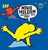 EAV - Neue Helden bracht das Land CD