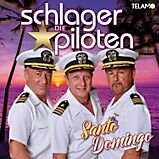 Die Schlagerpiloten - Santo Domingo CD 