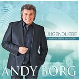 Andy Borg - Jugendliebe - Unvergessene Schlager CD 