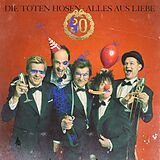 Toten Hosen die - Alles aus Liebe : 40 Jahre 2CD