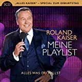 Roland Kaiser - Meine Playlist - Alles was du willst 3CD 