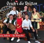 Oesch`s Die Dritten - 25 Jahre - Es Fescht CD 