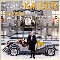 Roland Kaiser -  Goldene Weihnachtszeit ( Limitiert ) 2CD NEU