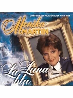 Monika Martin - La Luna Blu CD