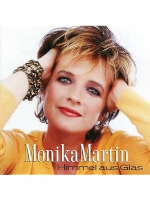 Monika Martin - Himmel aus Glas CD 