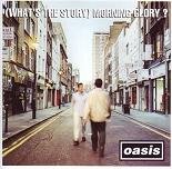 Oasis - ( What`s The Story ) Morning Glory ? CD 