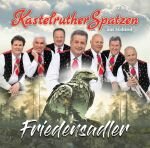 Kastelruther Spatzen - Friedensadler CD NEU