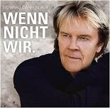 Howard Carpendale - Wenn nicht wir CD